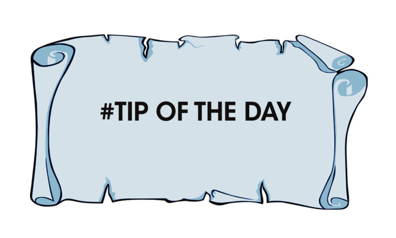 TIP OF THE DAY